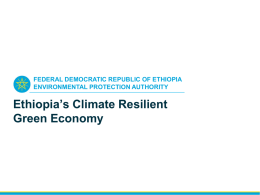Ethiopia`s Climate Resilient Green Economy