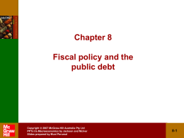 Chapter 8 Fiscal Policy and the Public Debt