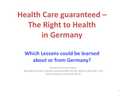 German Health Policy – Focus on Drug Regulation