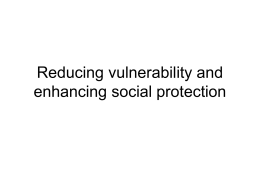 Reducing vulnerability and enhancing social protection