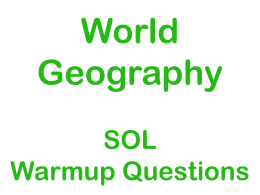 World Geography SOL Warmup Questions