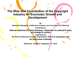 Role & Contribution of the Copyright Industry for Economic Growth