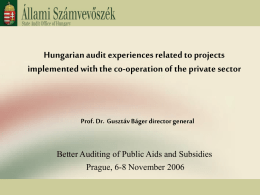 Hungarian audit experiences related to projects implemented with