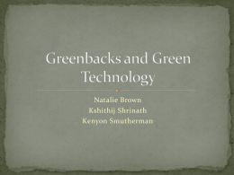 Greenbacks and Green Technology