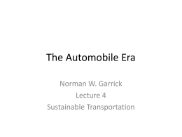 Lecture 4 The Automobile Era