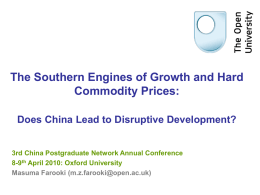 The Southern Engines of Growth and Hard Commodity Prices: Does