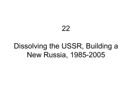 Dissolving the USSR, Building a New Russia