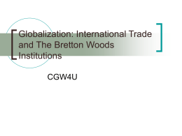 International Trade and The Breton Woods Institutions - Hale
