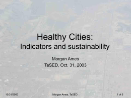 Healthy Cities: Indicators and sustainability