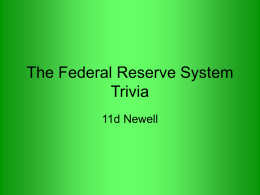 The Federal Reserve System Trivia