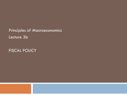 Lecture 3b Fiscal Policy