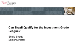 Can Brazil Qualify for the Investment Grade League?