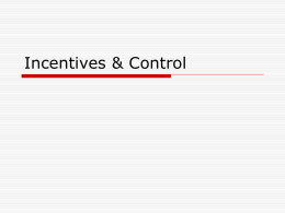 Incentives and Control
