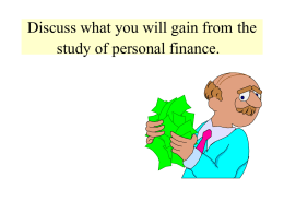 Discuss what you will gain from the study of personal finance.
