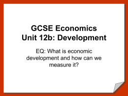 GCSE Economics - Unit 12b Development Explained