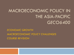 MACROECONOMIC POLICY IN THE ASIA