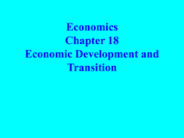 Economics Chapter 18 Economic Development and