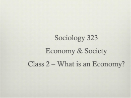 Jan 10 – What is an economy?
