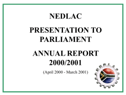 Nedlac Presentation to Parliament on Annual Report 2000/2001