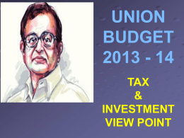 UNION BUDGET - 2013 - 14 - Ashutosh Financial Services Pvt. Ltd