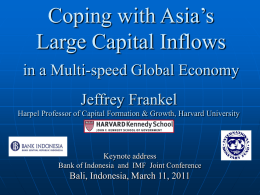 Coping with Asia`s Large Capital Inflows in a Multi