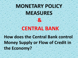 MONETARY POLICY MEASURES