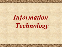 Information Technology is one of the most important industries in the