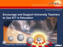 Encourage and Support University Teachers for Using ICT in