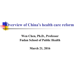 Overview of Health Care Reform in China