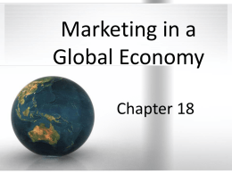 Chapter 18 Marketing in A Global Economy