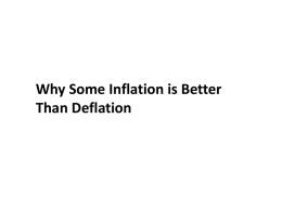 Why Some Inflation is Better than Deflation PowerPoint