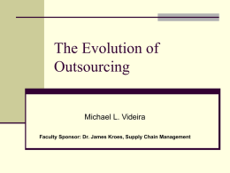 The Evolution of Outsourcing