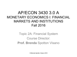 AK/ECON 3430 3.0 A Money, Banking and Finance A Fall 2006