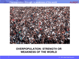 Overpopulation-Strength or weakness of the world - Albert