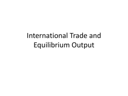 International Trade and Equilibrium Output