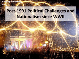Post-1991 Political Challenges and Nationalism - AP EURO