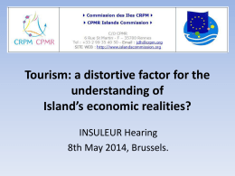 `Tourism: a distortive factor for the understanding of