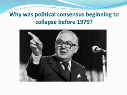 Collapse of Political Consensus by 1979
