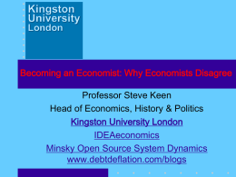 Lecture 1: Why Economists Disagree–Lessons from