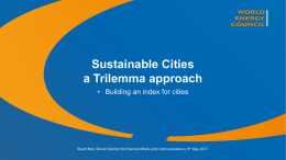 Sustainable Cities * a Trilemma approach