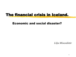 The financial crisis in Iceland.