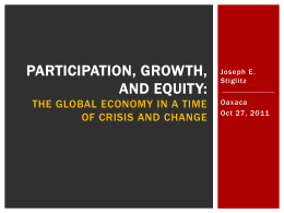 Participation, Growth, and Equity: the Global Economy in a Time of