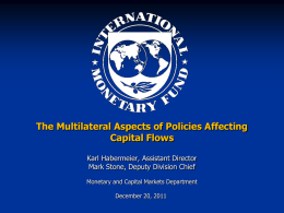The Multilateral Aspects of Policies Affecting Capital