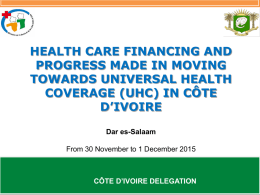 Health care financing and progress made in moving towards