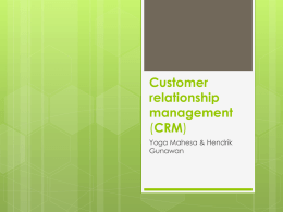 Customer relationship management (CRM)