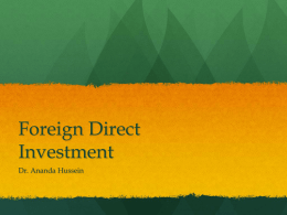 Foreign Direct Investment - Ananda Sabil Hussein,Ph.D