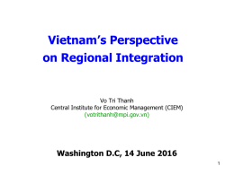 Vietnam`s Perspective on Regional Integration