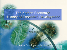 1. The Korean Economy: History of Economic Development