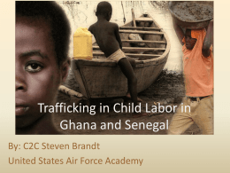 Trafficking in Child Labor in Ghana and Senegalx