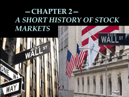 *Chapter 2* A Short History of Stock Markets